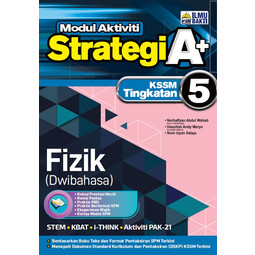 Strategi A+ Fizik Tingkatan 5 (Dwibahasa)(2024)